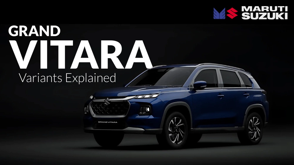 Maruti Suzuki Grand Vitara Variants Explained