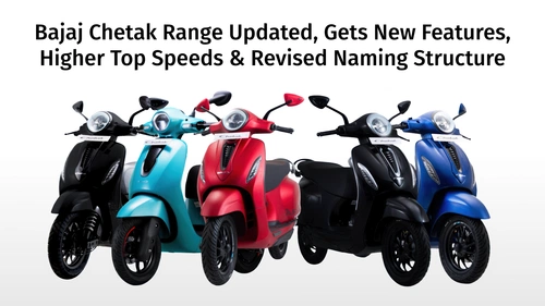 Bajaj Chetak Range Renamed And Can Now Touch 80KMPH Image