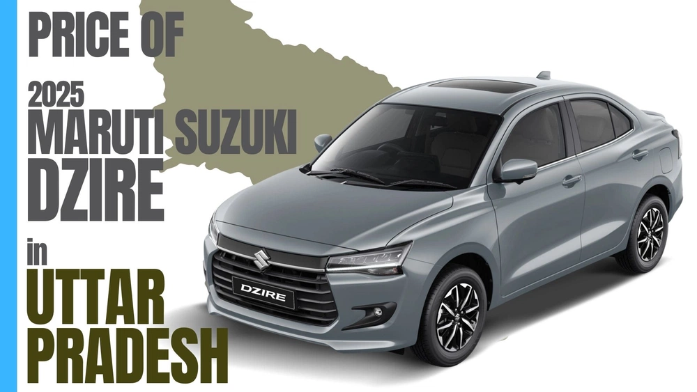2025 Maruti Suzuki Dzire Price In Uttar Pradesh