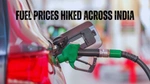 Petrol and Diesel Prices Increased By Rs 3 Per Litre - Check City-Wise Rates