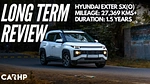 2023 Hyundai Exter Ownership Review After 30,000 Kilometers: A Comprehensive Long-Term Test