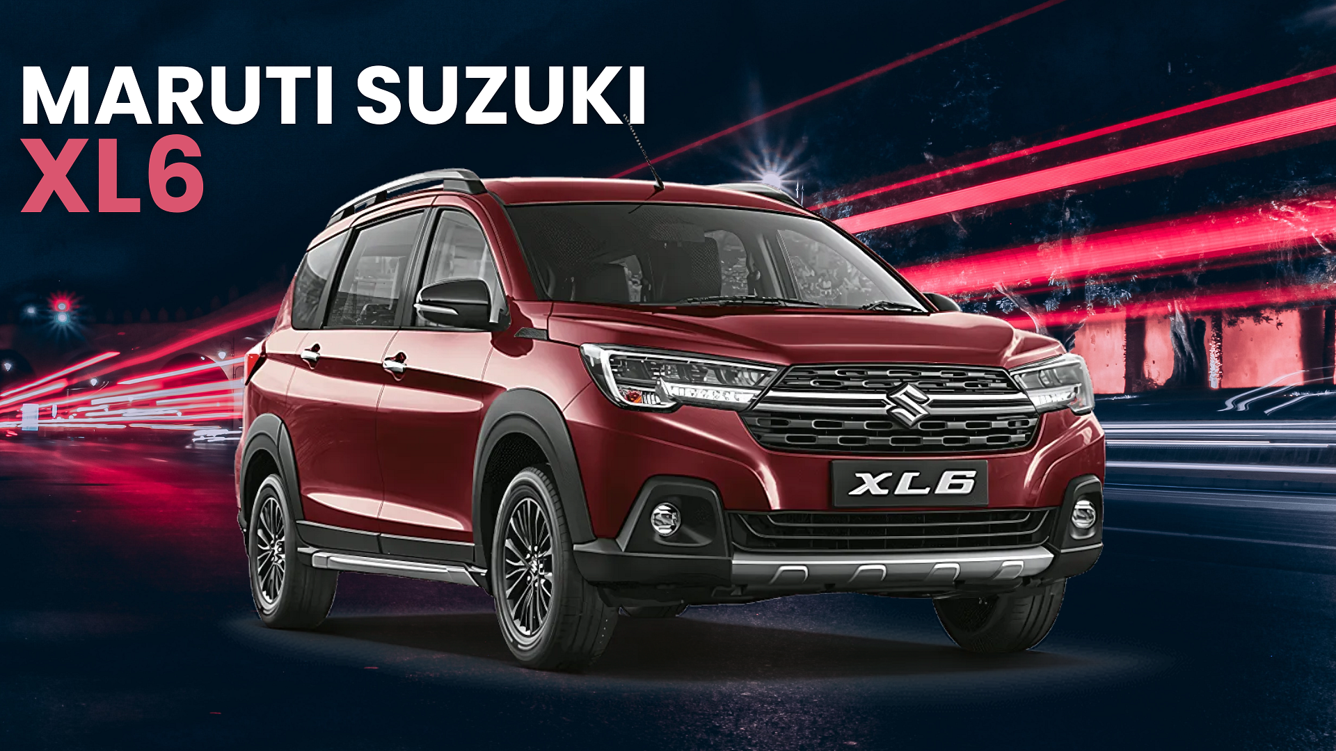 Maruti Suzuki XL6