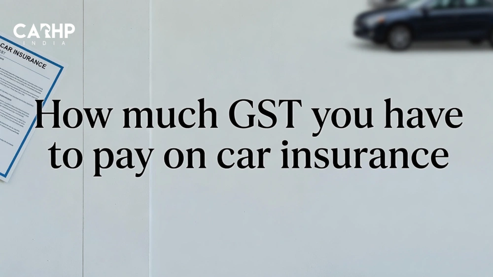 How Much GST Do You Have To Pay On Vehicle Insurance in 2026?